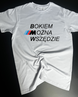 T-Shirt Bokiem Można Wszędzie 🚗