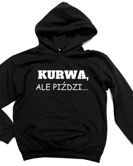 Bluza ku*wa, ale pi*dzi